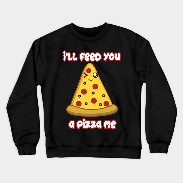 Eat Me Pizza Crewneck Sweatshirt by rachybattlebot